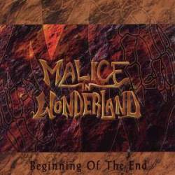 Malice In Wonderland (GER) : Beginning of the End